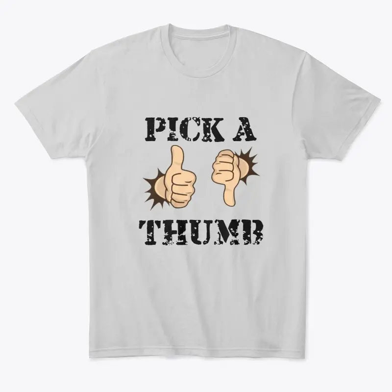 GRIZZLY HUMOUR, PICK A THUMB TEE